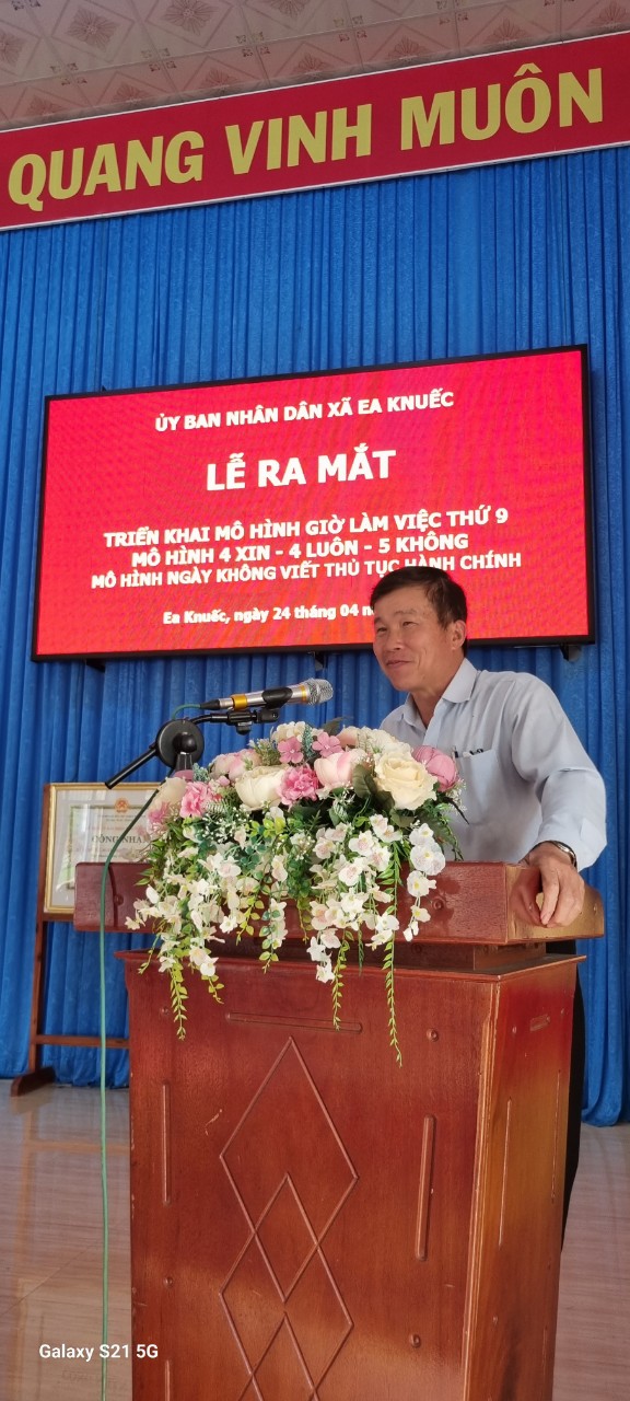 Ủy Ban Nhân Dân Xã Ea Knuếc Triển Khai Mô Hình " Giờ làm việc thứ 9  và Ngày không viết thủ tục hành chính" Và Triển Khai Văn Hóa Ứng Xử, Giao Tiếp Với Khẩu Hiệu “4 xin, 4 luôn, 5 không” tại UBND xã Ea Knuếc